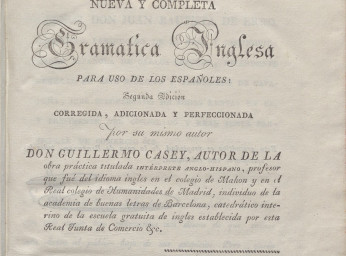 Nueva y completa gramática inglesa| : para uso de los españoles ... /| Reprod. digital.