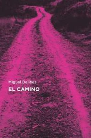 «El camino», Miguel Delibes.