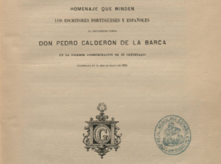 Album calderoniano| : homenaje que rinden los escritores portugueses y españoles al esclarecido poet