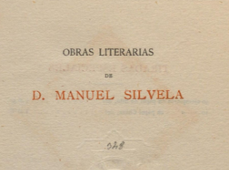 Obras literarias de Manuel Silvela.| Reprod. digital.