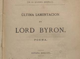 Última lamentacion de Lord Byron| : poema /| Reprod. digital.