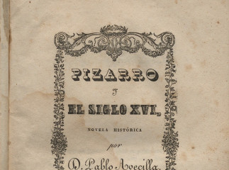 Pizarro y el siglo XVI| : novela histórica /| Reprod. digital.