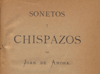 Sonetos y chispazos de Juan de Arona.| Reprod. digital.