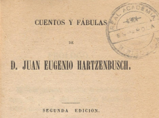 Cuentos y fábulas de Juan Eugenio Hartzenbusch.| Reprod. digital.