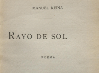Rayo de sol| : poema y otras composiciones /| Reprod. digital.
