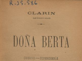 Doña Berta| ; Cuervo ; Superchería /| Reprod. digital.| Cuervo.| Superchería.