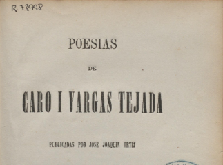 Poesias de Caro i Vargas Tejada /| Reprod. digital.