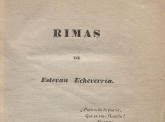 Rimas de Estevan Echeverría.| Reprod. digital.